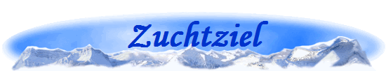 Zuchtziel